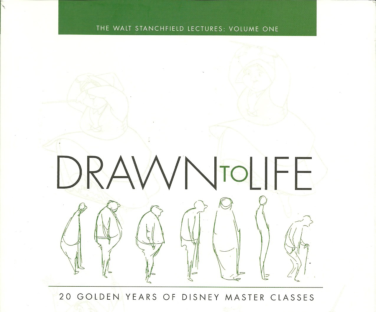 Drawn to Life: The Walt Stanchfield Lectures – Vol.1